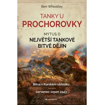 Populárně naučná literatura pro dospělé Tanky u Prochorovky