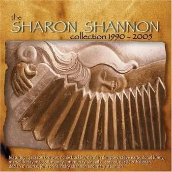 Zahraniční hudba 2CD Sharon Shannon: The Sharon Shannon Collection 1990-2005 2006
