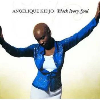 Zahraniční hudba CD Angélique Kidjo: Black Ivory Soul 2002
