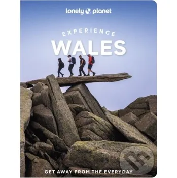 Lonely Planet Experience Wales - Lonely Planet Lonely Planet
