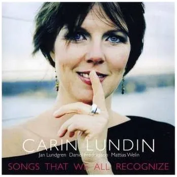 Zahraniční hudba CD Carin Lundin: Songs That We All Recognize 2018