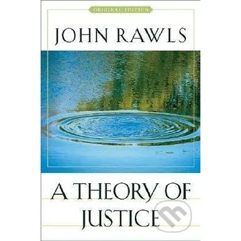 A Theory of Justice - John Rawls Harvard University Press