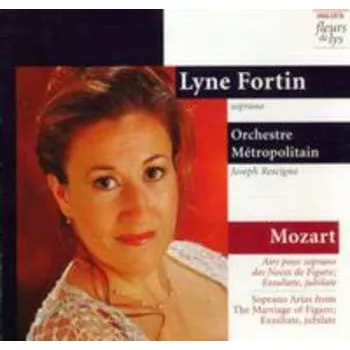 Zahraniční hudba CD Wolfgang Amadeus Mozart: Airs Pour Soprano Des Noces Di Figaro; Exsultate, Jubilate = Soprano Arias From The Marriage Of Figaro; Exsultate, Jubilate 2014