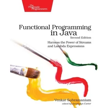 Technika Functional Programming in Java - Subramaniam, Venkat