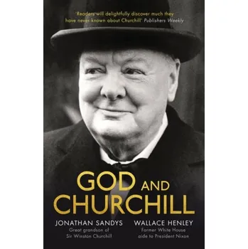 Kniha God and Churchill - Henley, Jonathan Sandys and Wallace