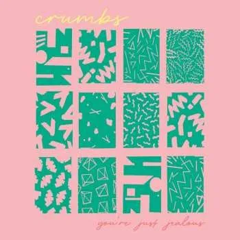 Zahraniční hudba CD Crumbs: You're Just Jealous 2024