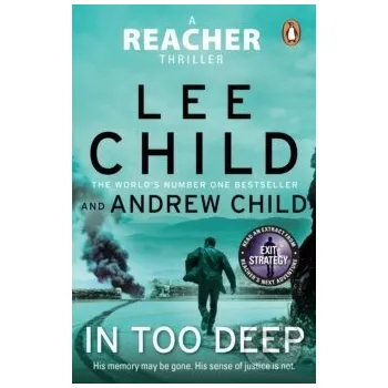 Beletrie pro dospělé In Too Deep : (Jack Reacher 29) - Lee Child