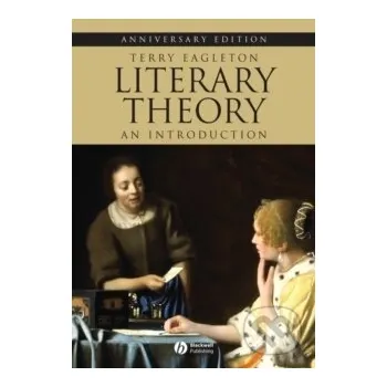 Literary Theory : An Introduction - Terry Eagleton John Wiley & Sons