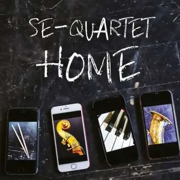 Zahraniční hudba CD SE-Quartet: Home 2021