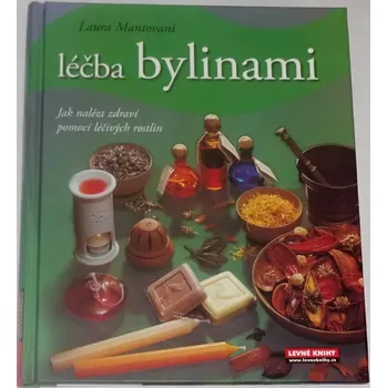 Mantovani Laura - Léčba bylinami