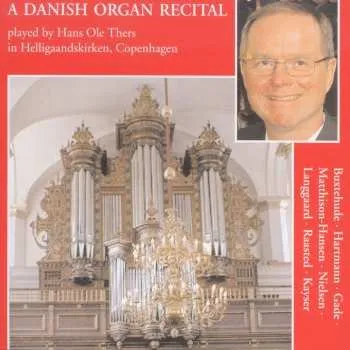 Zahraniční hudba CD Hans Ole Thers: A Danish Organ Recital 2014