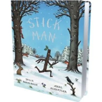 Učebnice Stick Man - Julia Donaldson [EN] (2015, Kartonová knížka, Scholastic)