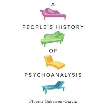Cizojazyčná kniha People's History of Psychoanalysis