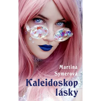 Kniha Kaleidoskop lásky (2. jakost) (Martina Symerová)