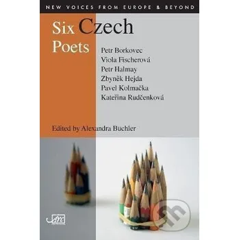 Cizojazyčná kniha Six Czech Poets - Alexandra Buchler Ingram Publisher Services US