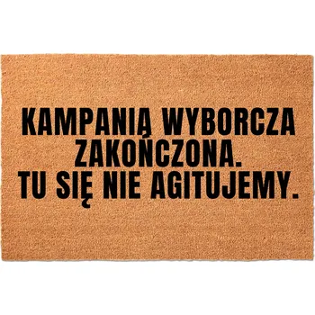 Rohožka KOKOSOVÁ VSTUPNÍ ROHOŽKA NÁPIS KAMPANIA ZAKOŃCZONA SIĘ NIE AGITUJE