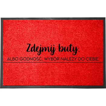 Rohožka VSTUPNÍ ROHOŽKA 40X60 ČERVENÁ PŘED DVEŘE ZDEJMIJ BUTY ALBO GODNOŚĆ