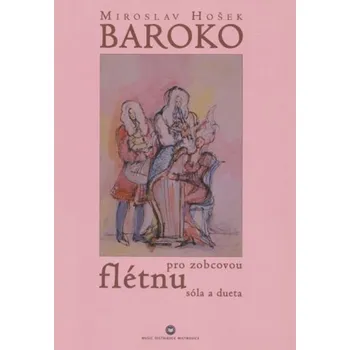 Baroko pro zobcovou flétnu, sólo a barokní dueta
