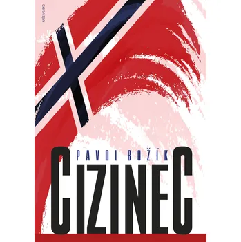 Kniha Cizinec (2. jakost) (Pavol Božík)