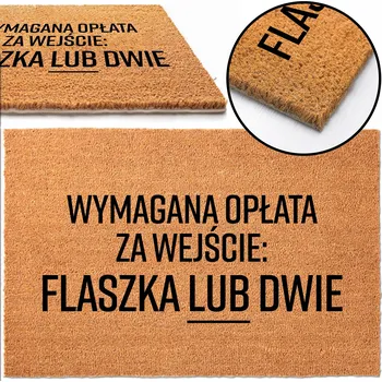 Rohožka KOKOSOVÁ ROHOŽKA PŘED DVEŘE ŚMIESZNA FLASZKA LUB DWIE NA WEJŚCIE