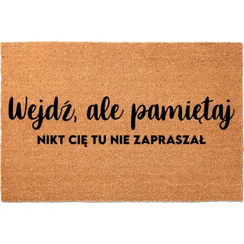 KOKOSOVÁ VSTUPNÍ ROHOŽKA POD DVEŘE HIT NÁPIS NIKT CIĘ NIE ZAPRASZAŁ