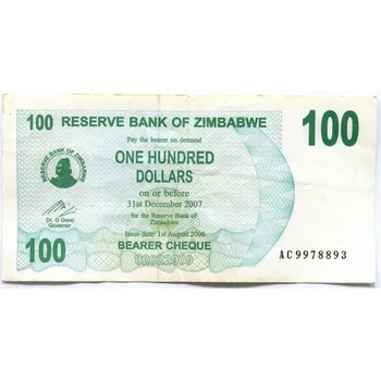 ZIMBABWE. 100 dollars. 2007. Pi. 42.