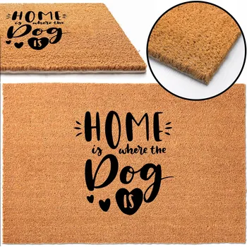 KOKOSOVÁ ROHOŽKA DO DOMU 40X60 HIT NÁPIS HOME IS WHERE THE DOG IS VZOR