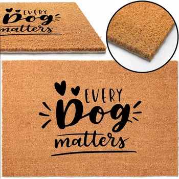 Rohožka KOKOSOVÁ ROHOŽKA DO DOMU POD DVEŘE 40X60 NÁPIS EVERY DOG MATTERS VZOR