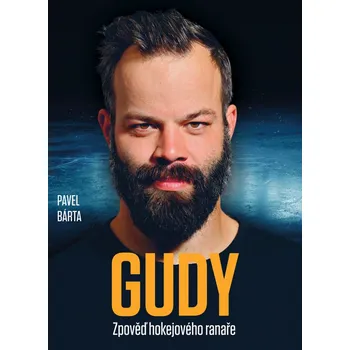 Gudy: Zpověď hokejového ranaře - Pavel…
