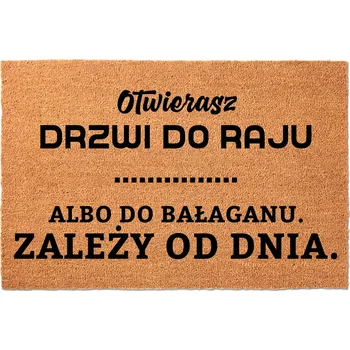Rohožka KOKOSOVÁ VSTUPNÍ ROHOŽKA PŘED DVEŘE RAJ ALBO BAŁAGAN – ZALEŻY OD DNIA