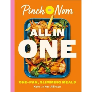 Cizojazyčná kniha Pinch of Nom ALL IN ONE, One-pan, Slimming Meals - Allinson, Kay;Allinson, Kate