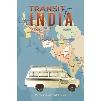 Cizojazyčná kniha Transit to India - Tate OBE, R. Neville
