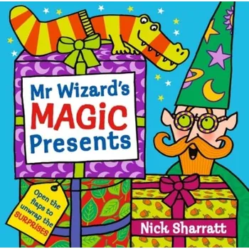 Cizojazyčná kniha Mr Wizard's Magic Presents - Sharratt, Nick
