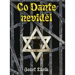 Co Dante neviděl - Jozef Lánik (2024,…