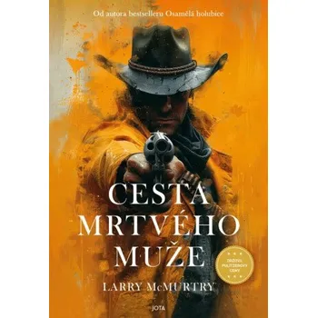 Cesta mrtvého muže - Larry McMurtry
