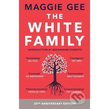 Beletrie pro dospělé The White Family - Maggie Gee Telegram Books