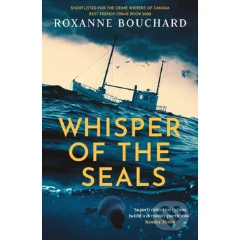 Whisper of the Seals - Roxanne Bouchard Orenda