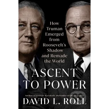 Literární biografie Ascent to Power - David L. Roll