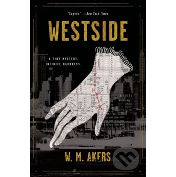 Westside - W.M. Akers HarperCollins