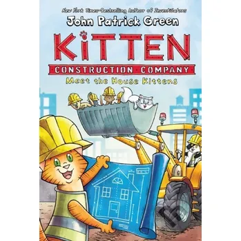 Cizojazyčná kniha Kitten Construction Company: Meet the House Kittens - John Patrick Green First Second