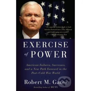 Učebnice Exercise of Power - Robet M. Gates Vintage Books