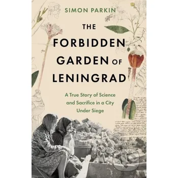 The Forbidden Garden of Leningrad - Simon Parkin Sceptre