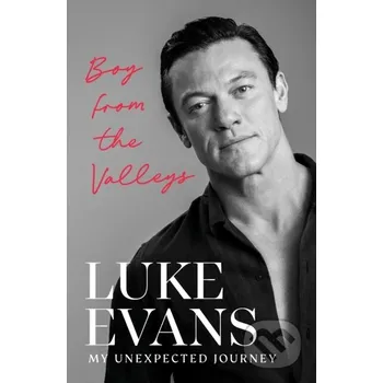 Umění Boy From the Valleys - Luke Evans Ebury
