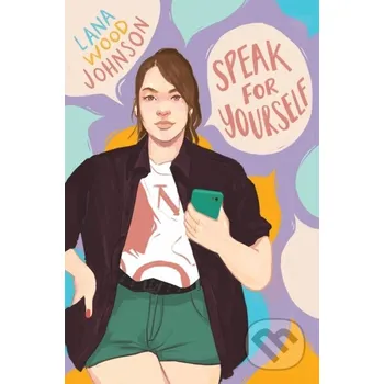Kniha Speak for Yourself - Lana Wood Johnson Scholastic