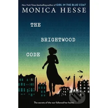 Beletrie pro dospělé The Brightwood Code - Monica Hesse
