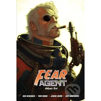 Komiks pro dospělé Fear Agent Deluxe Volume 2 - Rick Remender Image Comics