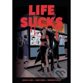 Komiks pro dospělé Life Sucks - Gabe Soria, Jessica Abel Fantagraphics