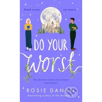 Beletrie pro dospělé Do Your Worst - Rosie Danan Piatkus