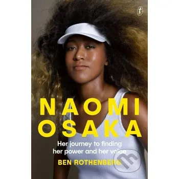 Literární biografie Naomi Osaka - Ben Rothenberg