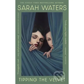 Beletrie pro dospělé Tipping The Velvet - Sarah Waters Virago
